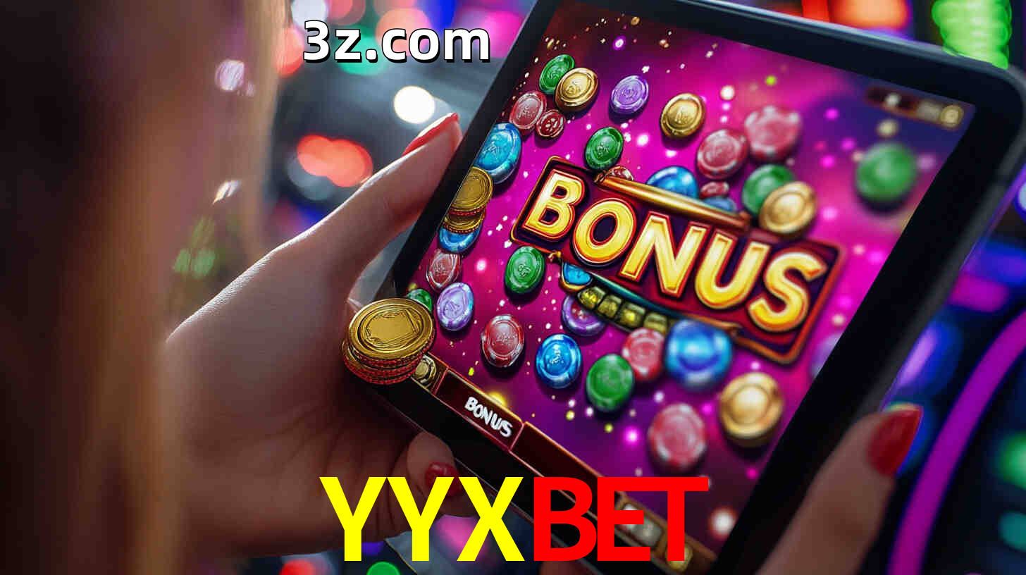 Bônus incríveis na plataforma YYXBET